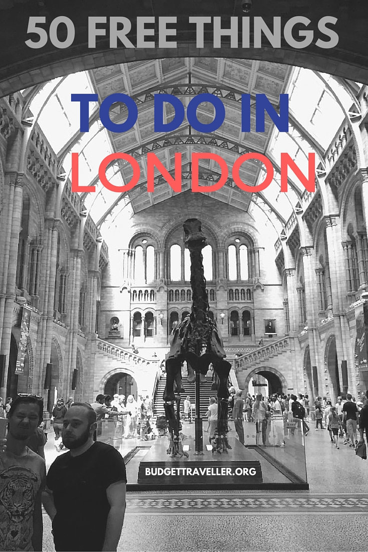 50 Things to do in London for Free 50 Things to do in London for Free